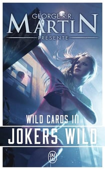Wild cards Tome 3 : jokers wild