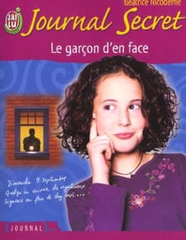 Journal secret t4 - le garcon d'en face