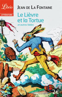 Le lievre et la tortue - et autres fables