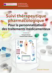 Suivi thérapeutique pharmacologique : Pour la personnalisation des traitements médicamenteux