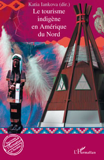 Le tourisme indigène en amérique du nord