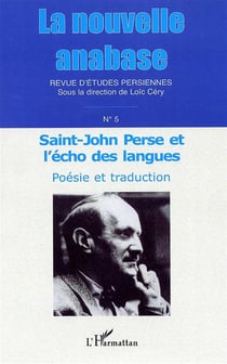 Saint John Perse et l'écho des langues - poésie et traduction
