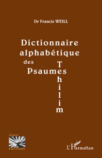 Dictionnaire alphabétique des psaumes tehilim