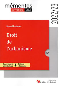 Droit de l'urbanisme : un cours clair, structuré et accessible - nombreux schémas et tableaux (17e édition)