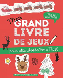 Mon grand livre de jeux pour attendre le père Noël