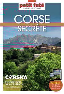 Guide Corse Secrète 2021/2022 Carnet Petit Futé