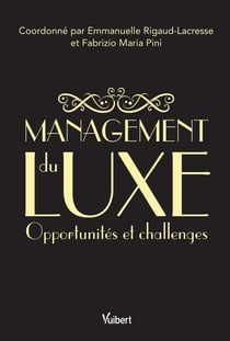 Management du luxe - opportunités et challenges