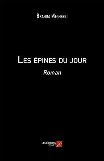 Les épines du jour