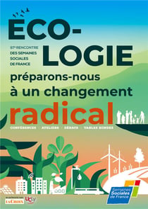 Ecologie, preparons-nous a un changement radical