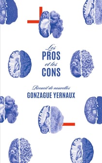 Les Pros et les Cons : Recueil de nouvelles