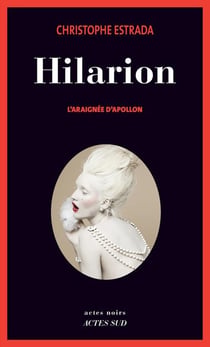 Hilarion - l'araignée d'Apollon