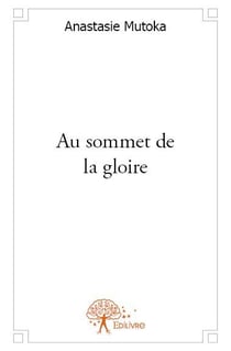 Au sommet de la gloire
