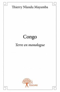 Congo - terre en monologue