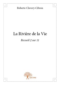 La rivière de la vie