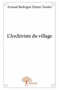 L'archiviste du village