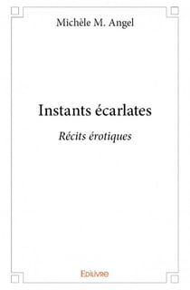Instants écarlates