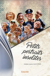 Petits portraits insolites : Recueil de nouvelles