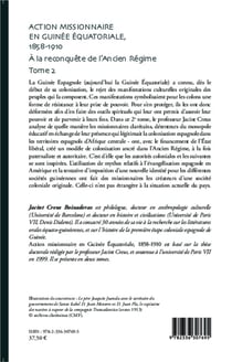 Action missionnaire en Guinée Equatoriale, 1858-1910 Tome 2 : A la reconquête de l'Ancien Régime