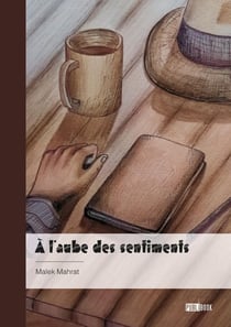 À l'aube des sentiments