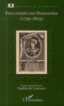 Fers croisés sur Dumouriez - 1739-1823
