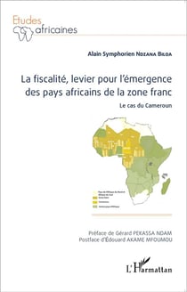 La fiscalité, levier pour l'émergence des pays africains de la zone franc - le cas du Cameroun