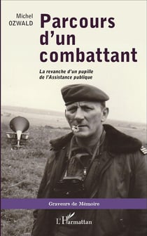 Parcours d'un combattant - la revanche d'un pupille de l'assistance publique