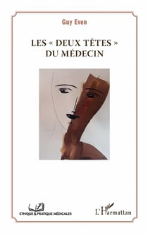 Les "deux têtes" du médecin