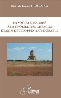 La société madaré à la croisee des chemins de son développement durable