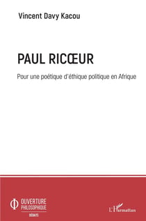 Paul Ricoeur, pour une poétique d'éthique politique en Afrique