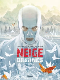 Neige - origines Tome 2 : Eden
