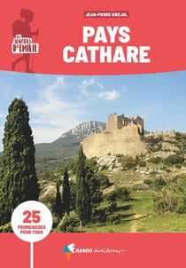Les sentiers d'Emilie : en pays cathare (3e édition)
