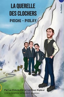 La querelle des clochers : Pioche-Piolay