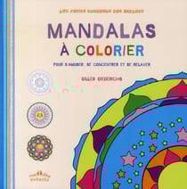 Mandalas à colorier - pour s'amuser, se concentrer, se relaxer