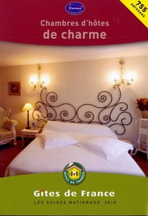 Chambres d'hôtes de charme (édition 2010)