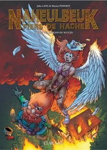 Le donjon de Naheulbeuk - fiers de hache Tome 3 : La rançon du succès