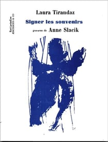 Signer les souvenirs