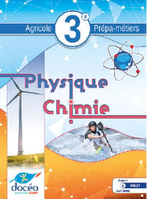 Physique, chimie - 3e agricole et prépa-métiers : manuel et TD (édition 2019)