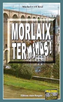 Morlaix terminus !