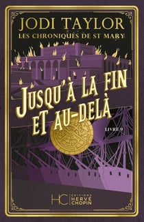 Les chroniques de St Mary Tome 9 : jusqu'à la fin et au-delà