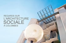 Regards sur l'architecture sociale à Colombes