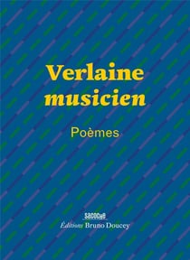 Verlaine musicien