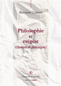 Philosophie et exégèse - (chemins de philexégèse)