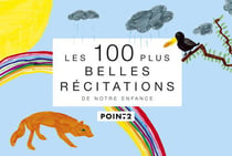100 Plus Belles Recitations De Notre Enfance