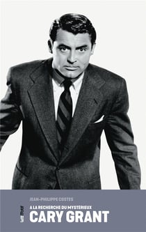 À la recherche du mystérieux Cary Grant
