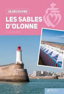 Je découvre : les Sables d'Olonne