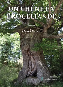 Un chêne en Brocéliande