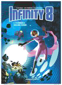 Infinity 8 Tome 3 : l'évangile selon Emma