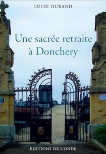 Une sacrée retraite à donchery