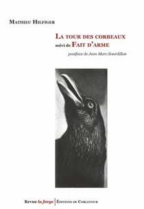 La tour des corbeaux - Fait d'arme