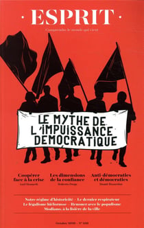 Esprit : octobre 2020 - le mythe de l'impuissance démocratique